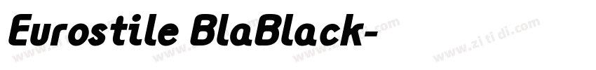Eurostile BlaBlack字体转换 Eurostile BlaBlack字体转换